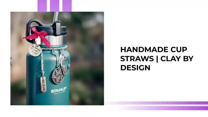 handmade cup straws | Clay BY Design 